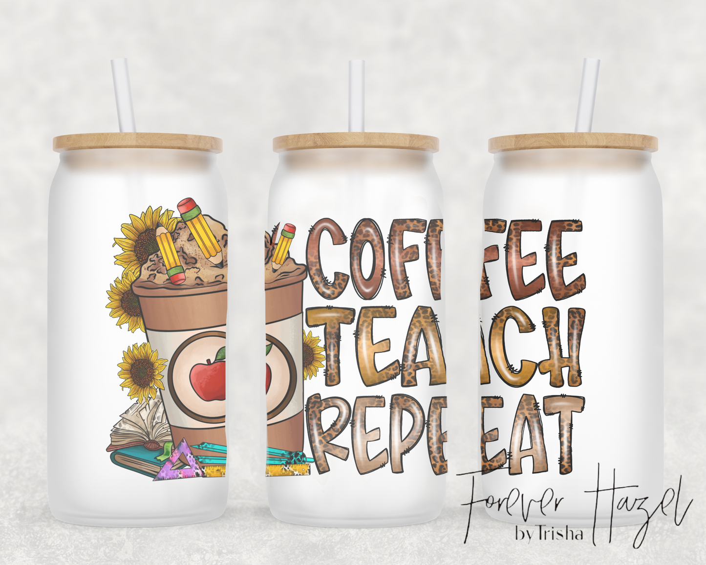 Coffee Teach Repeat 16oz Frosted Glass Can
