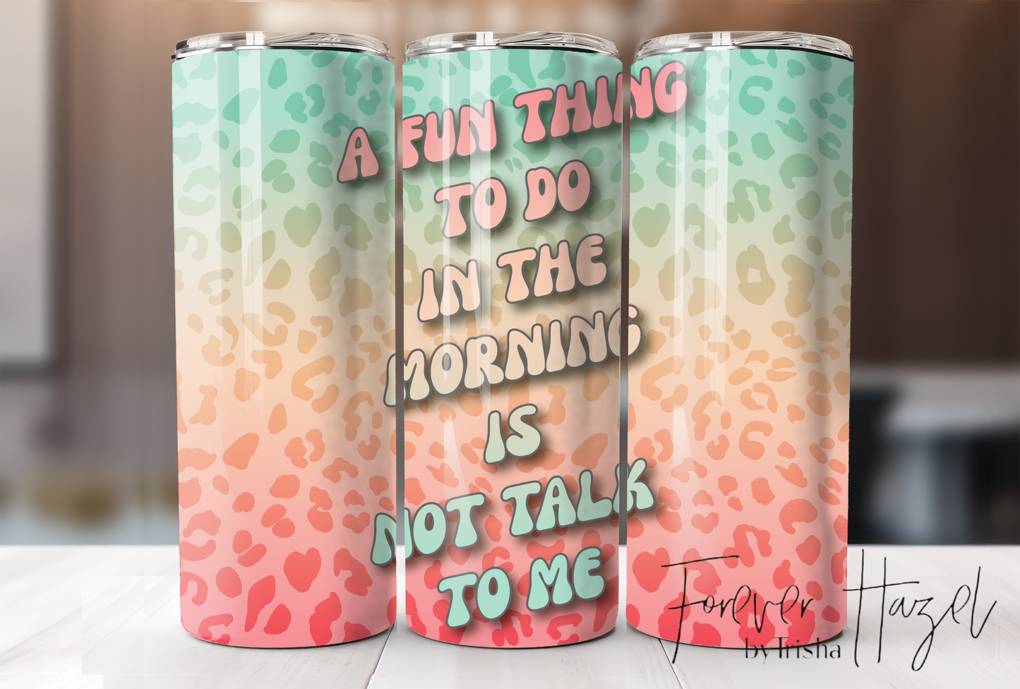 A Fun Thing To Do In The Morning Is Not Talk To Me Tumbler