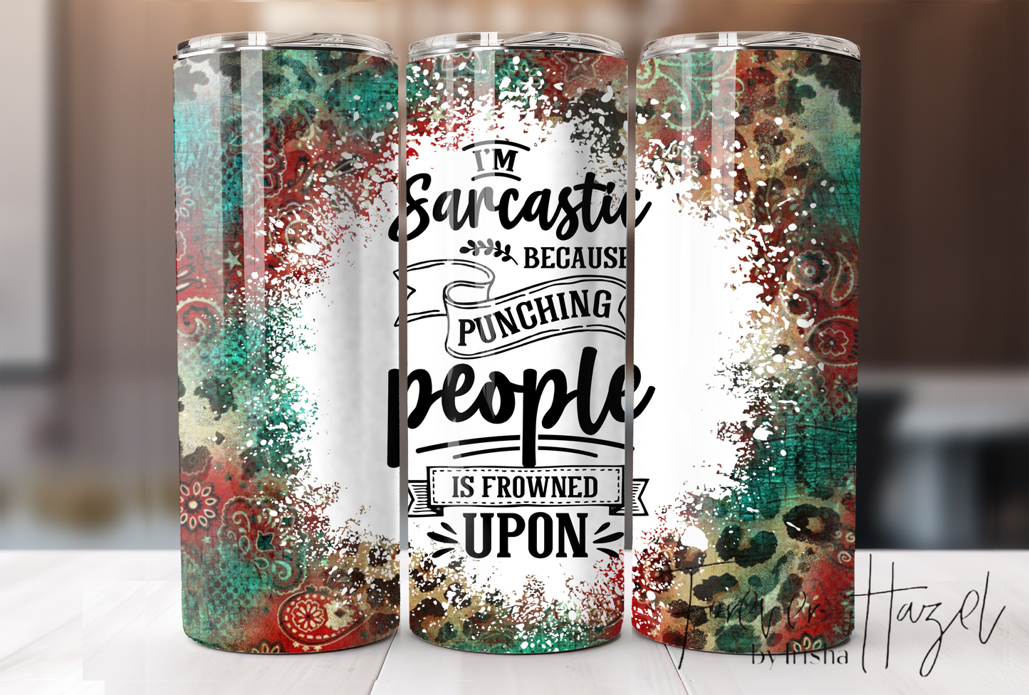 I'm Sarcastic Because Punching People Is Frowned Upon Tumbler