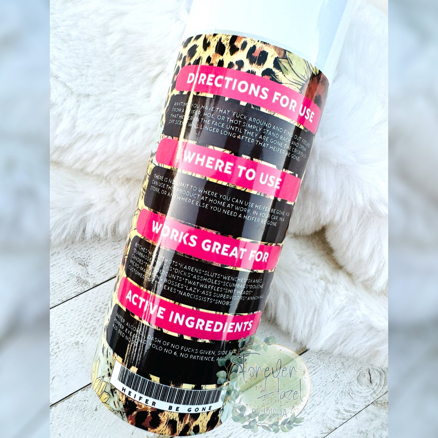 Heifer Be Gone Spray Tumbler