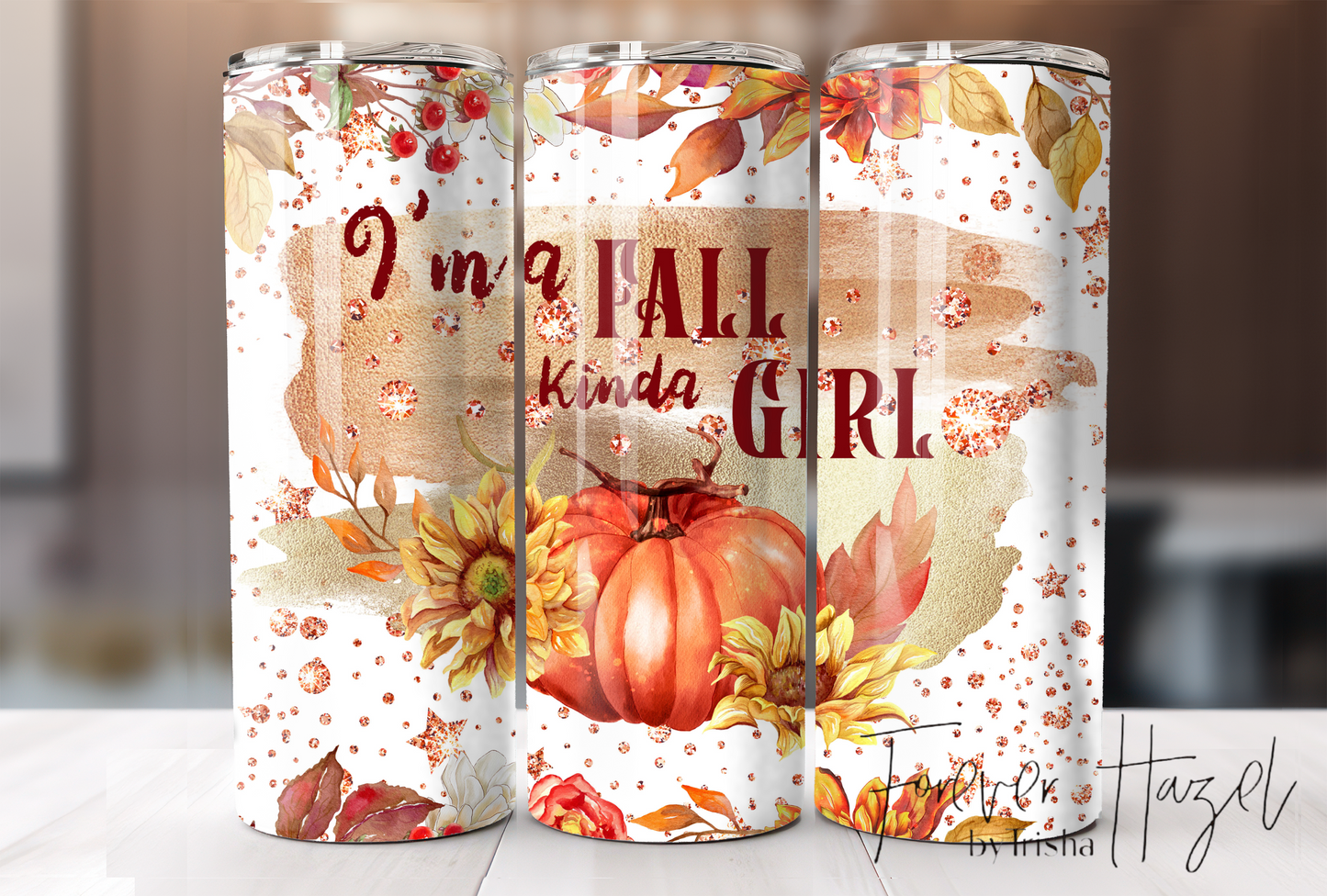 I'm A Fall Kinda Girl Tumbler