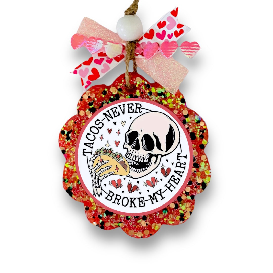 Tacos Never Broke My Heart Freshie: Valentines Day Aroma Bead Air Freshener