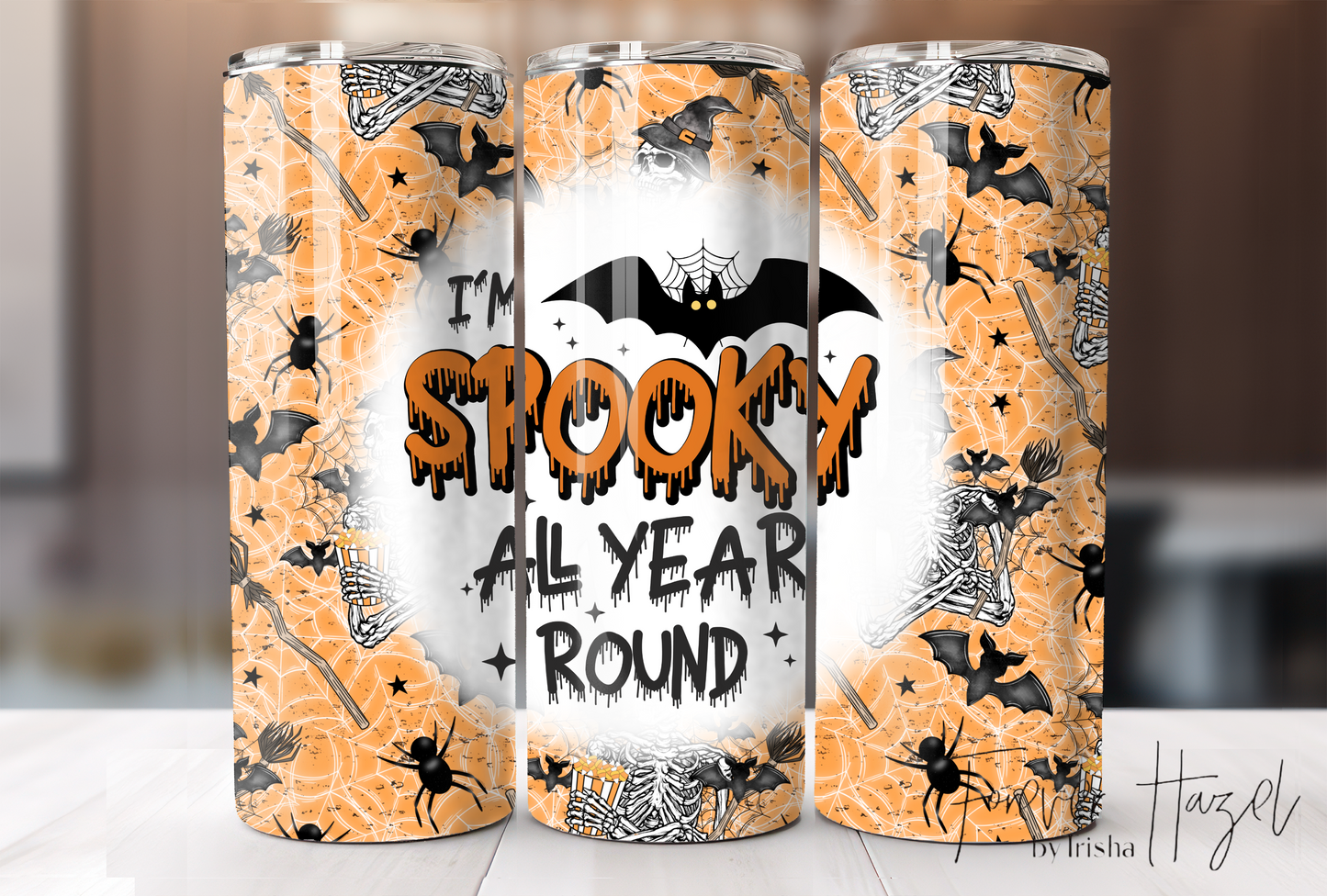I'm Spooky All Year Long Tumbler