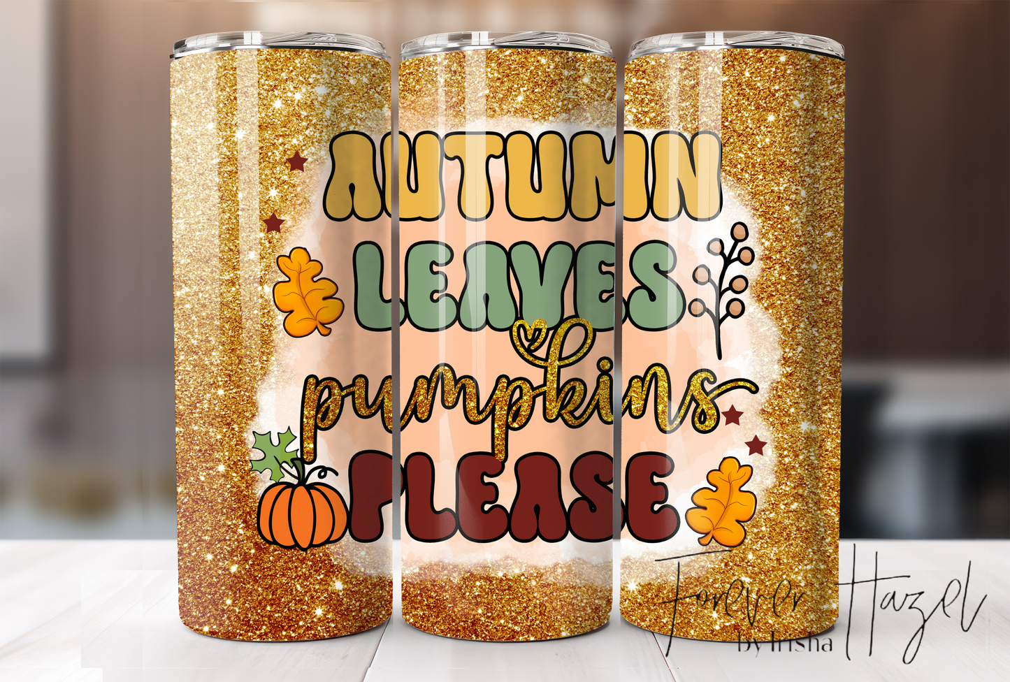 Autumn Leaves Pumpkins Please Tumbler