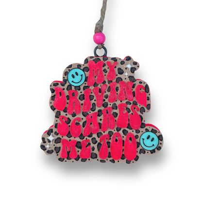 My Driving Scares Me Too Freshie