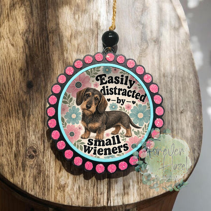 Easily Distracted by Small Wieners Dachshund Freshie: Dog Aroma Bead Air Freshener