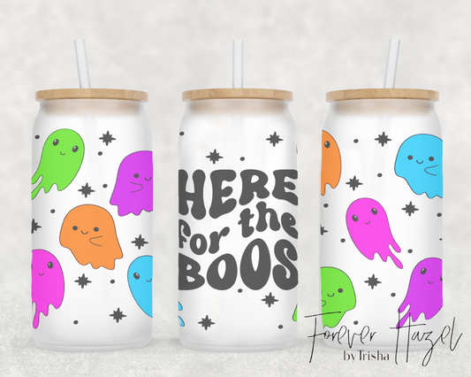 Here For The Boos 16oz Frosted Glass Can