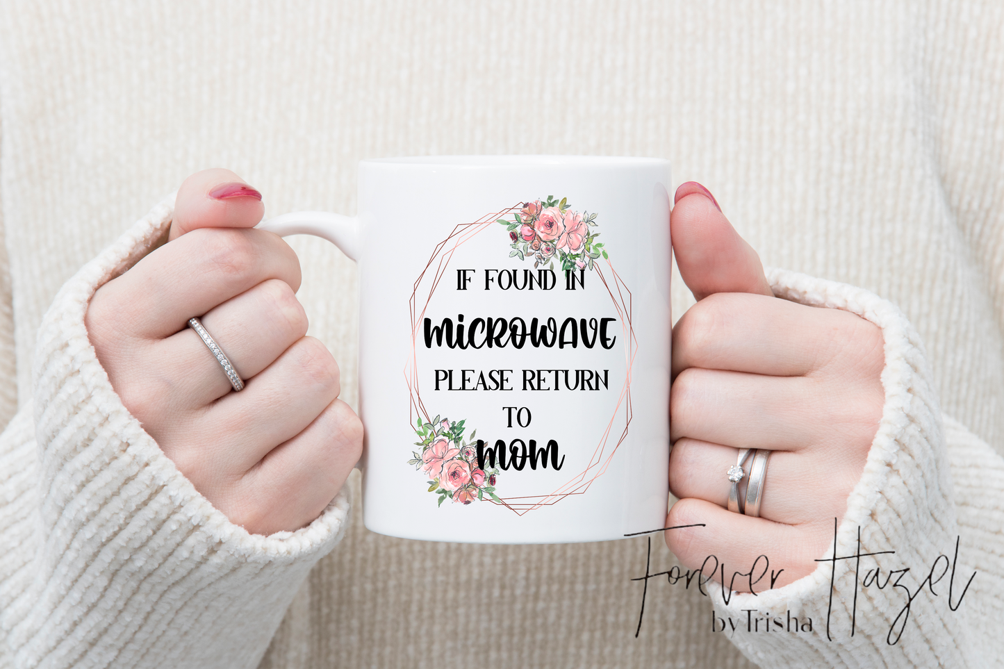 If Found In Microwave Please Return To Mom 11 Oz. Ceramic Mug