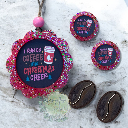 I Run On Coffee and Christmas Cheer Freshie