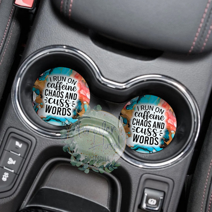 I Run On Caffeine Chaos and Cuss Words Car Coaster Set