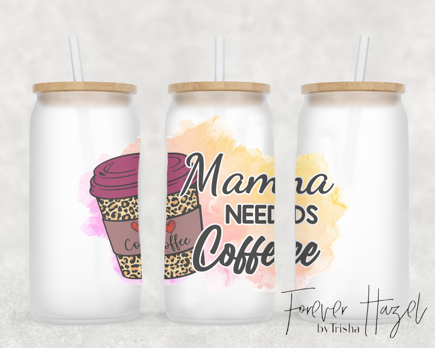 Mama Needs Coffee 16oz Frosted Glass Can