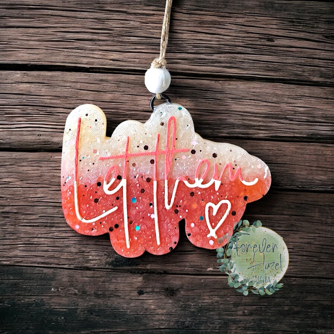Let Them Freshie: Inspirational Aroma Bead Air Freshener