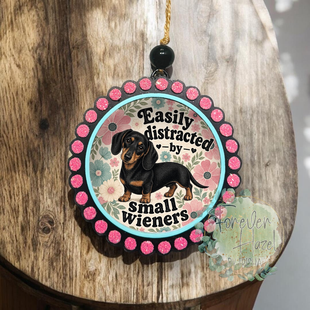 Easily Distracted by Small Wieners Dachshund Freshie: Dog Aroma Bead Air Freshener