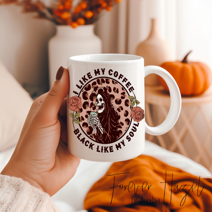 I Like My Coffee Black Like My Soul 11 Oz. Ceramic Mug
