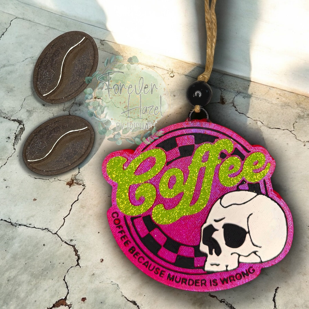 Coffee Because Murder is Wrong Freshie | Coffee Aroma Bead Air Freshener