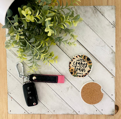 I Don't Ride On The Crazy Train I Drive It Car Coaster Set