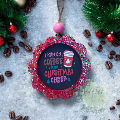 I Run On Coffee and Christmas Cheer Freshie
