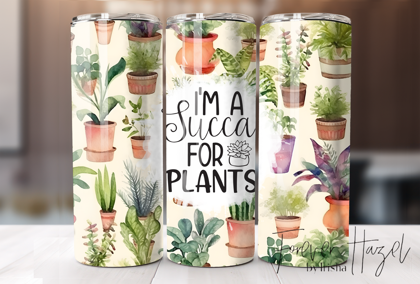 I'm A Succa For Plants Tumbler