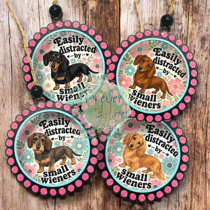 Easily Distracted by Small Wieners Dachshund Freshie: Dog Aroma Bead Air Freshener