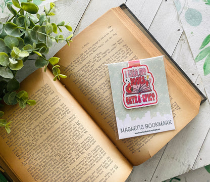 I Like My Books Extra Spicy Magnetic Bookmark