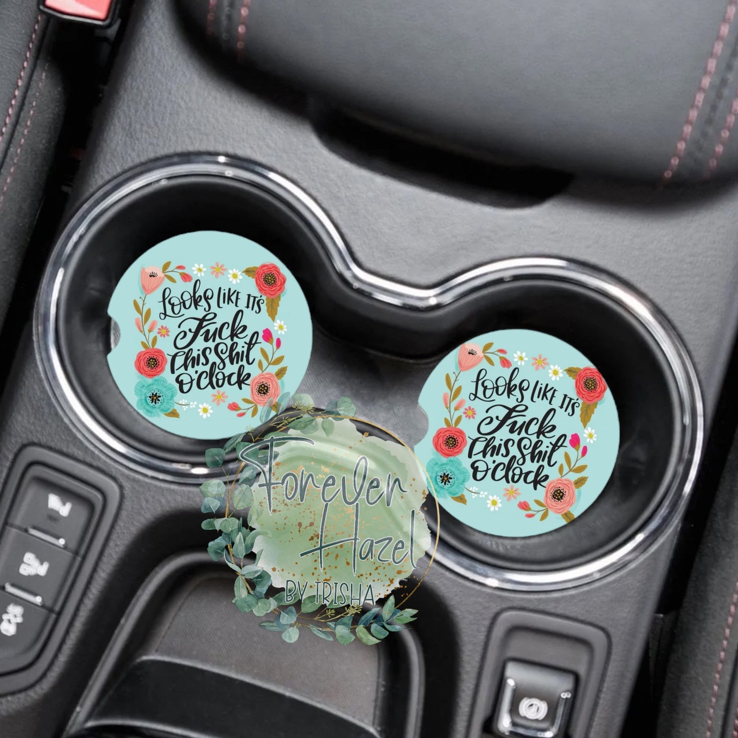 Fuck This Shit O’Clock Car Coaster Set