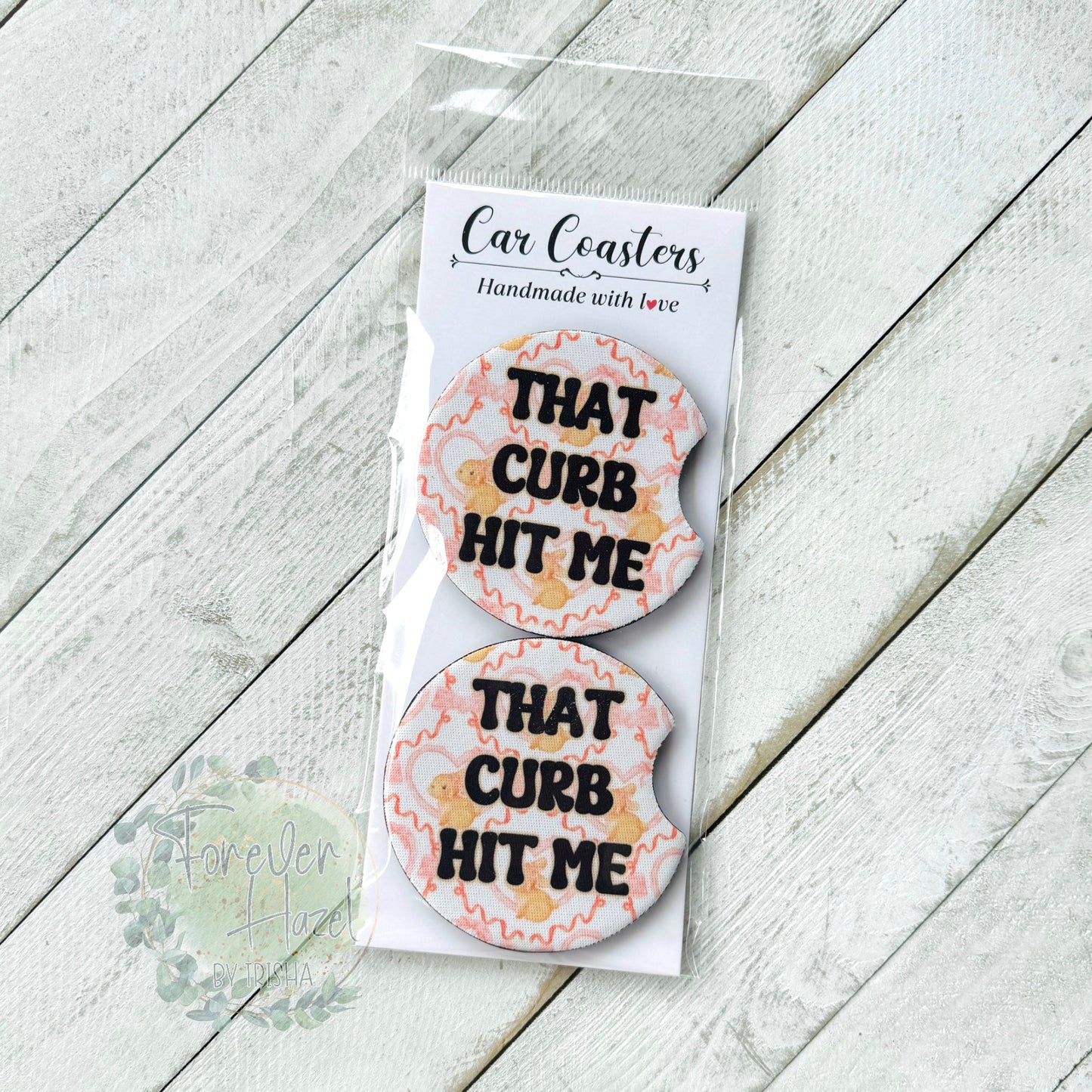 That Curb Hit Me Car Coaster Set