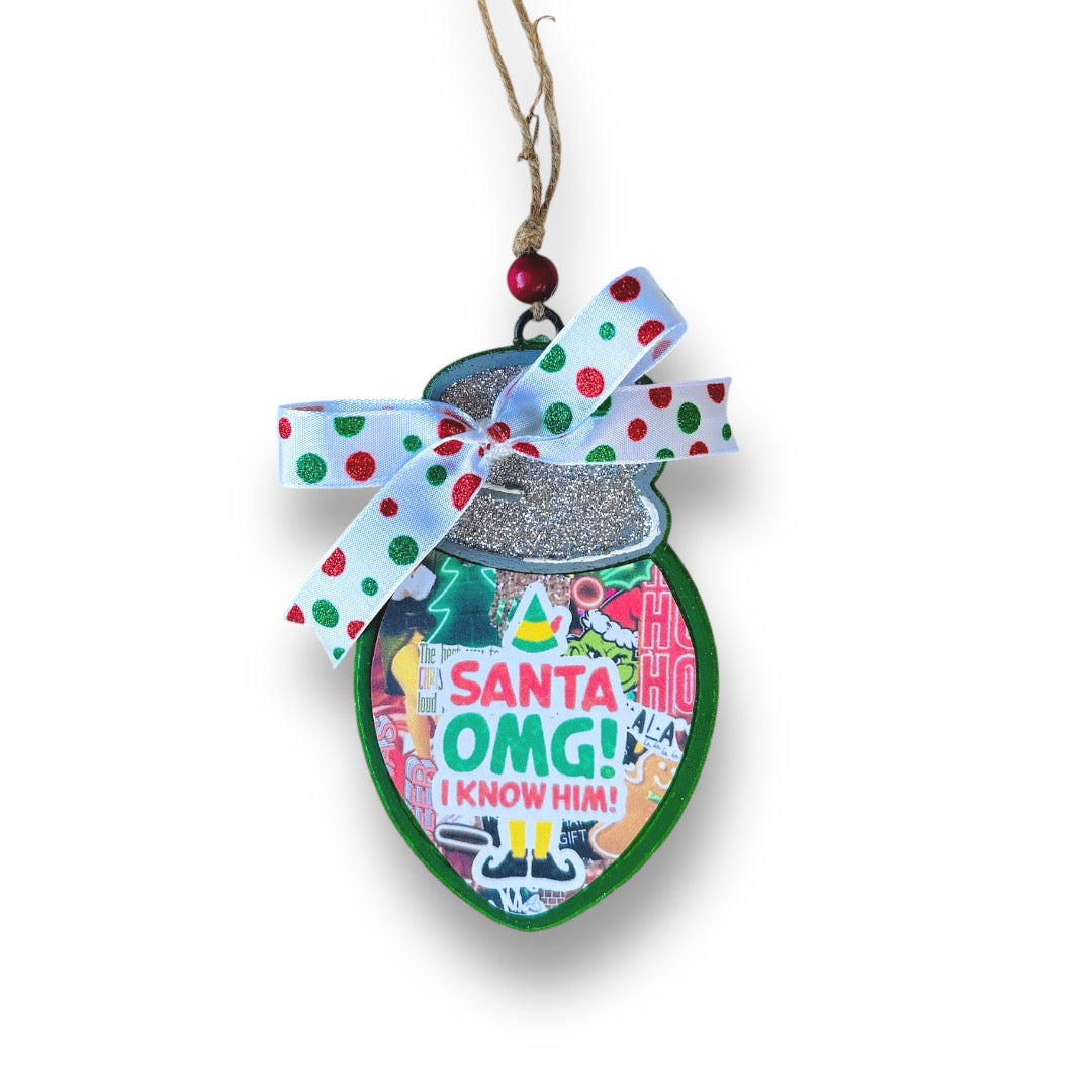 OMG Santa I Know Him Freshie