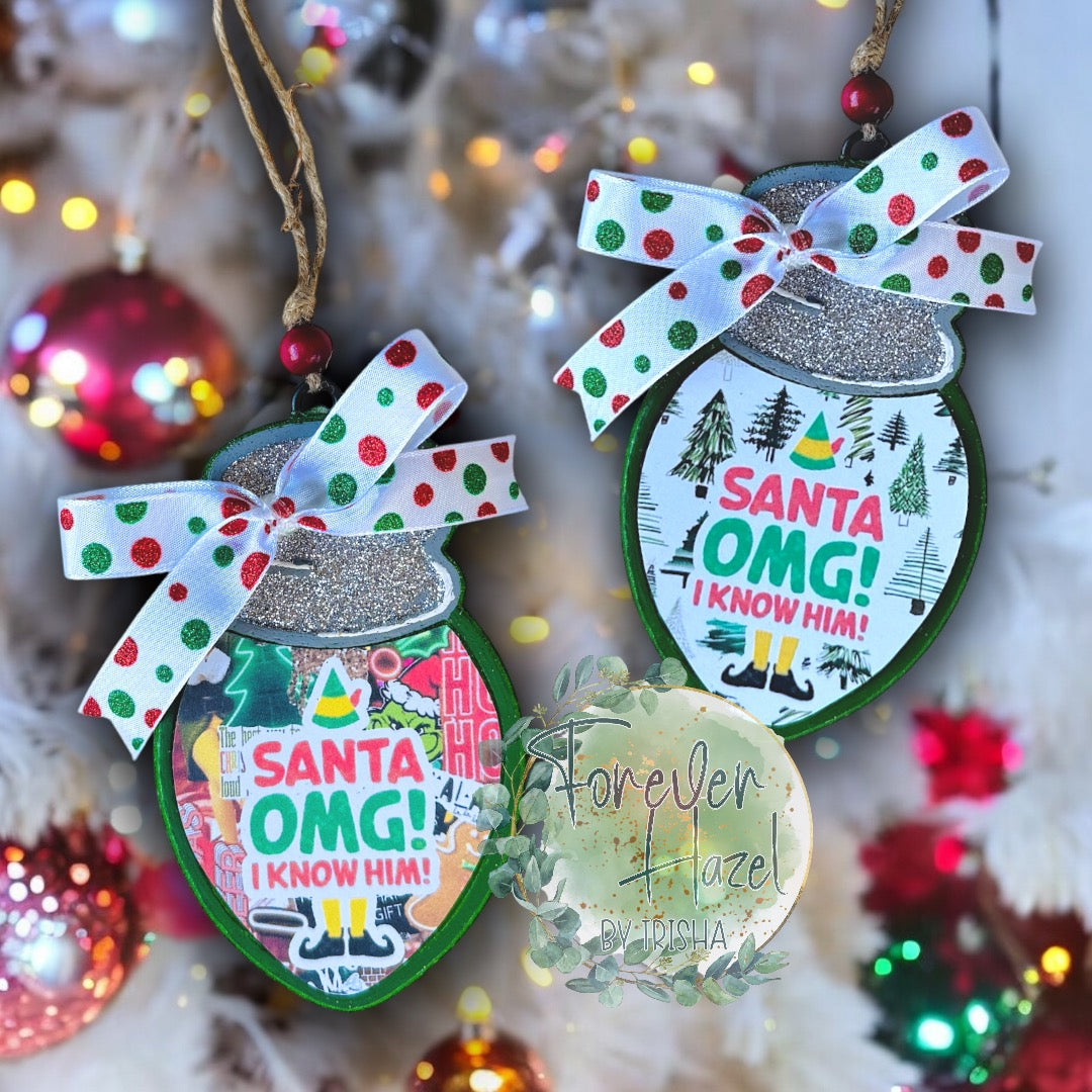 OMG Santa I Know Him Freshie