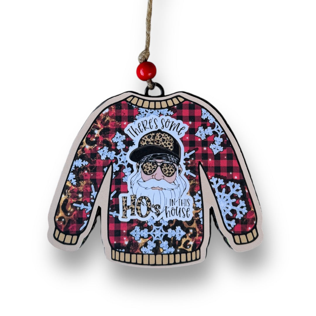 There’s Some Ho’s in this House Ugly Sweater Freshie