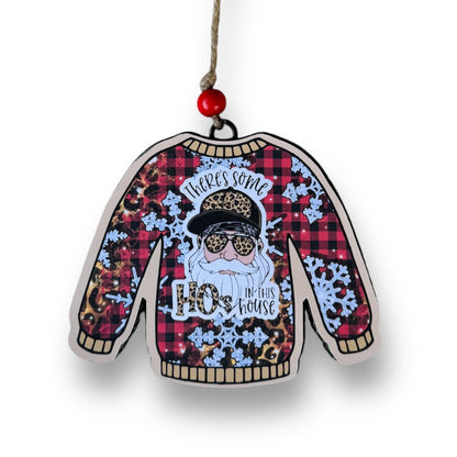 There’s Some Ho’s in this House Ugly Sweater Freshie