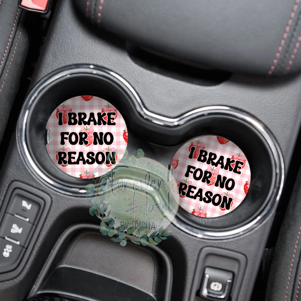I Brake For No Reason Car Coaster Set