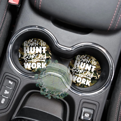 Born To Hunt Forced To Work Car Coaster Set
